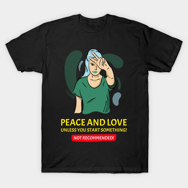 Peace and Love T-Shirt by MangoJonesLife